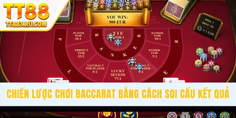 Chiến lược chơi Baccarat bằng cách soi cầu kết quả