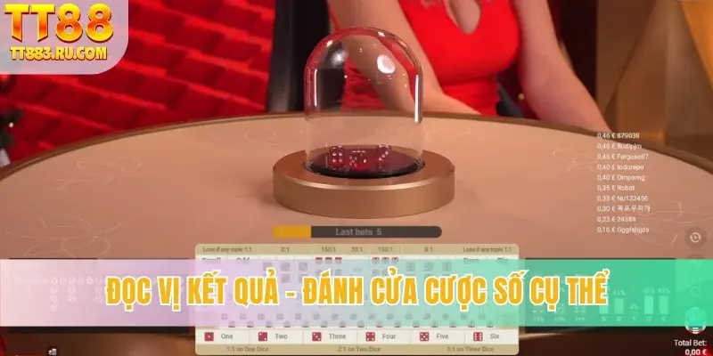 Đọc vị kết quả - Đánh cửa cược số cụ thể