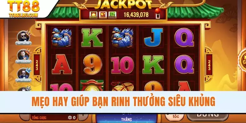 Mẹo hay giúp bạn rinh thưởng siêu khủng