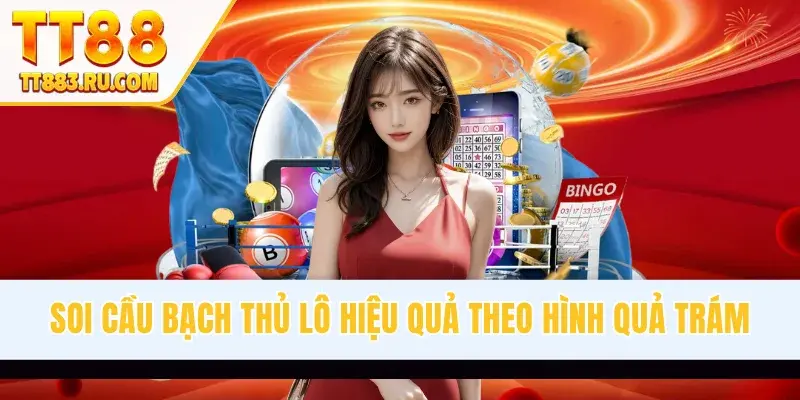 Soi cầu bạch thủ lô hiệu quả theo hình quả trám