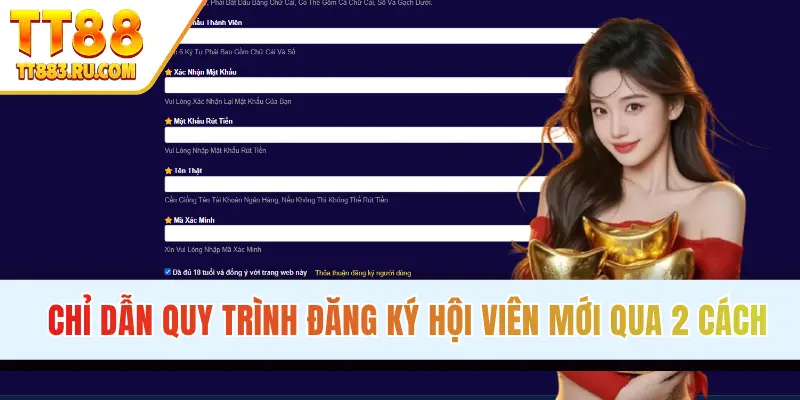 Chỉ dẫn quy trình đăng ký hội viên mới qua 2 cách